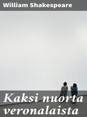 cover image of Kaksi nuorta veronalaista